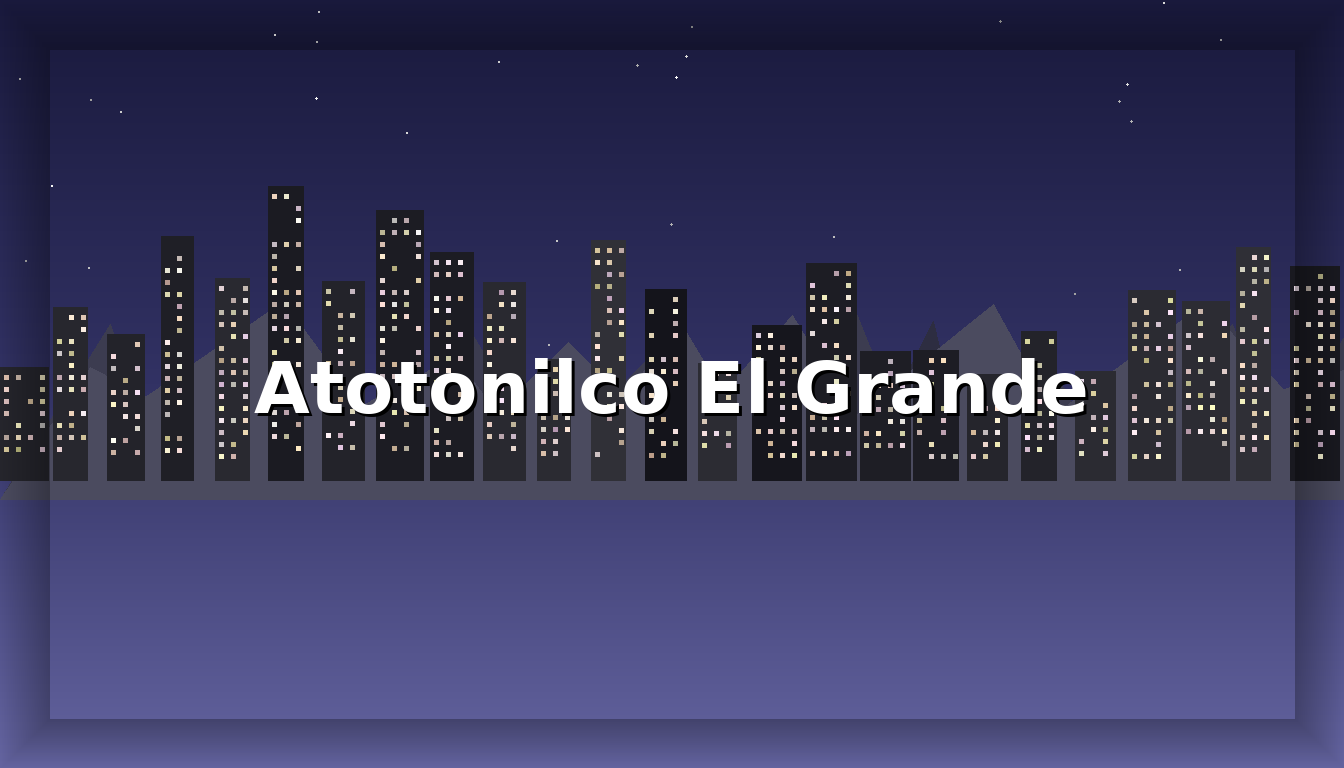 Chat Atotonilco El Grande - Imagen representativa de Atotonilco El Grande