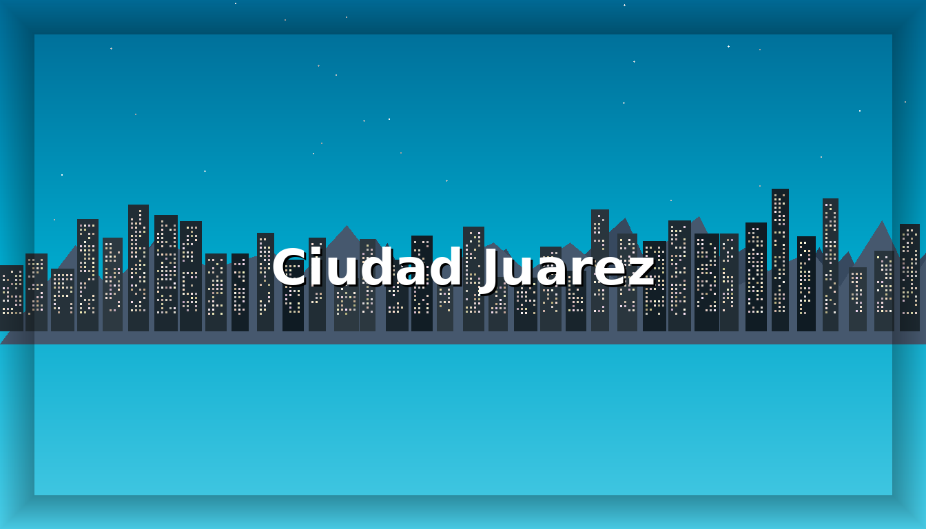 Chat Ciudad Juarez - Imagen representativa de Ciudad Juarez