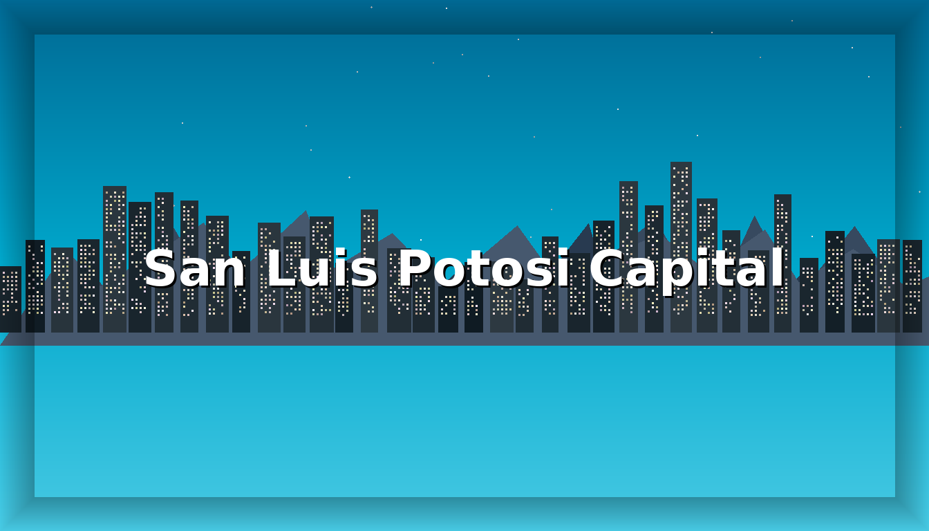 Chat San Luis Potosi Capital - Imagen representativa de San Luis Potosi Capital